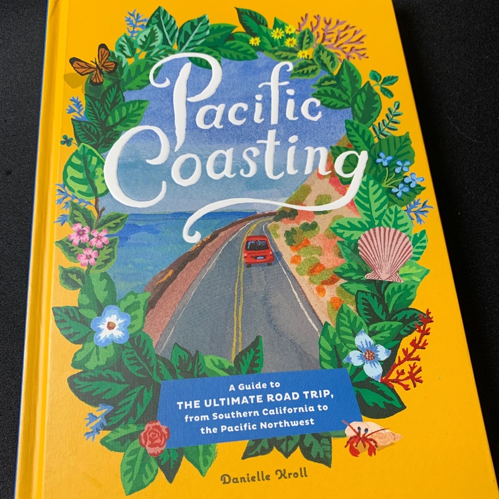 Pacific Coasting Book by Danielle Krell - PCW vacation